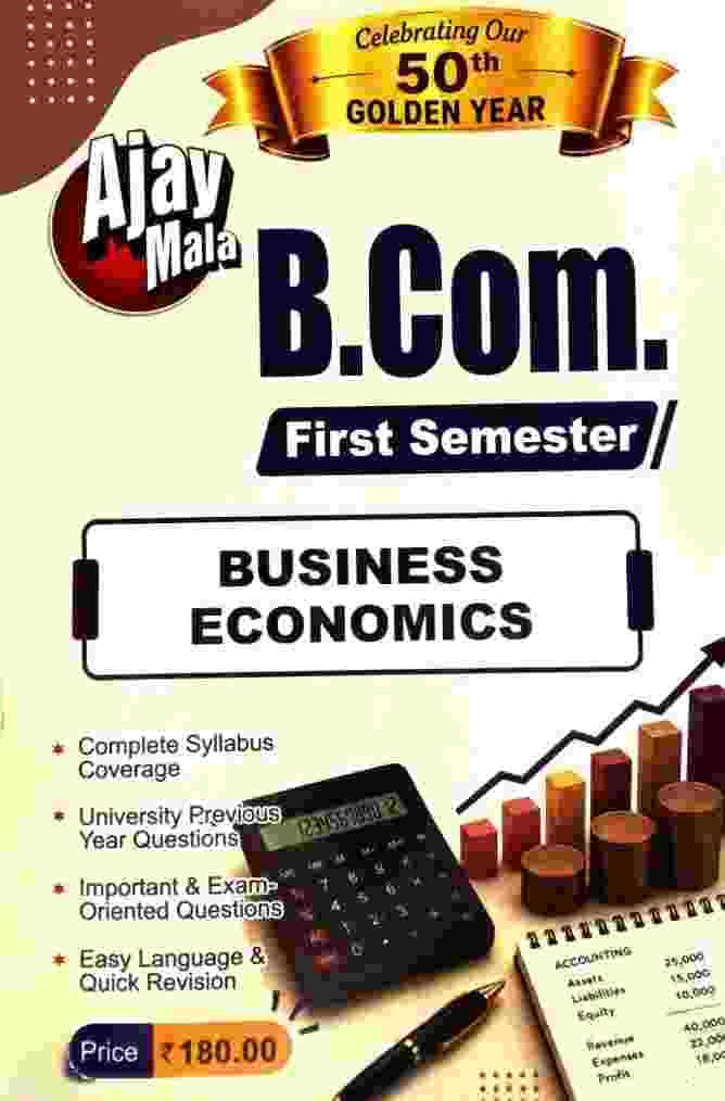 Ajay Mala B.Com First Semester Business Economics